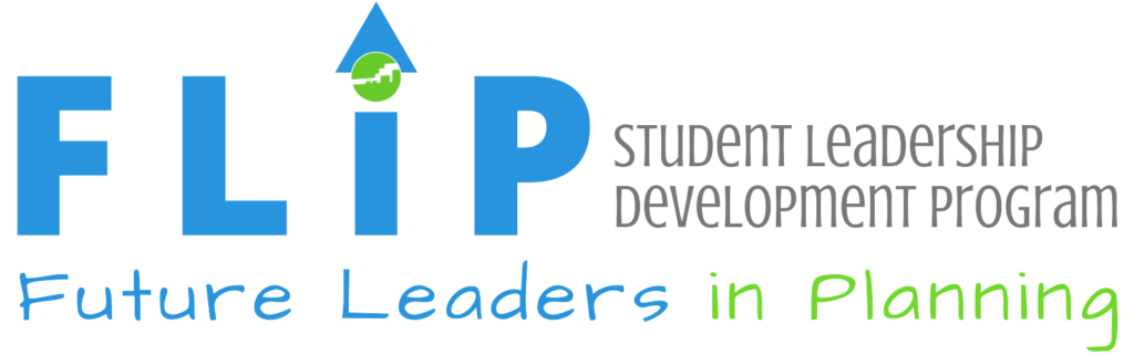 FLiP Future Leaders in Planning Student Leadership Development Program